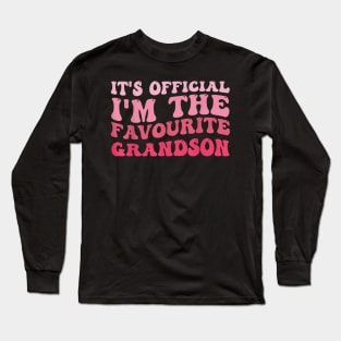 It's Official I'm The Favorite Grandson Long Sleeve T-Shirt